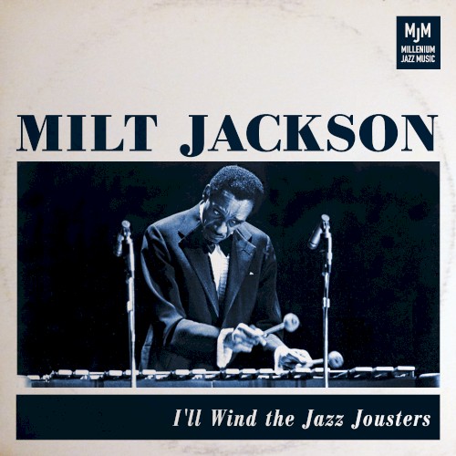 I'll Wind (Milt Jackson)