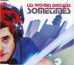 Sometimes