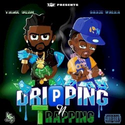 Dripping & Trapping