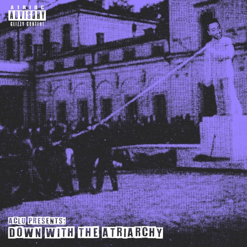 Down With the Atriarchy