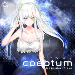 Milkyway : Coeptum