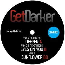 Deeper / Eyes On You / Sunflower