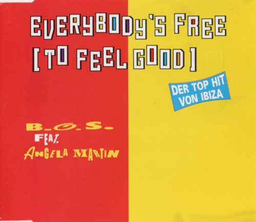 Everybody’s Free (To Feel Good)
