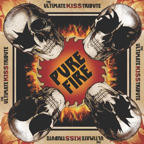 Pure Fire: The Ultimate KISS Tribute