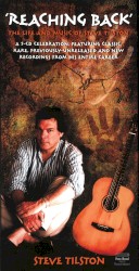 Reaching Back: The Life and Music of Steve Tilston