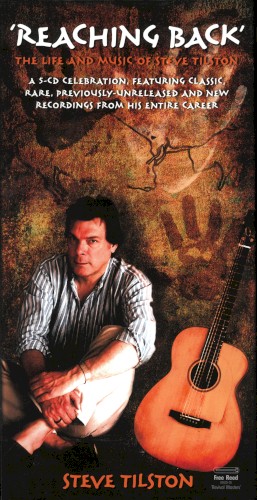 Reaching Back: The Life and Music of Steve Tilston