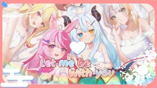 Let me be with you