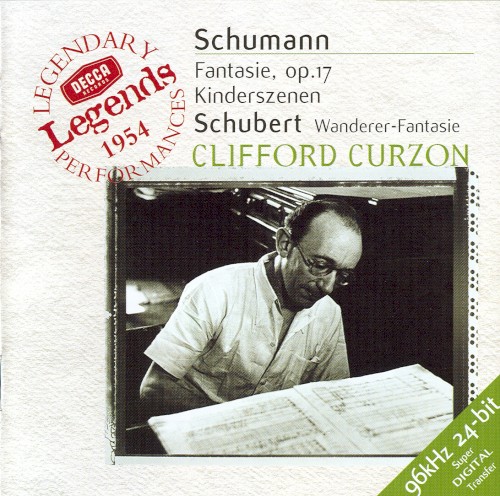 Schumann: Fantasie, op. 17 / Kinderszenen / Schubert: Wanderer-Fantasie
