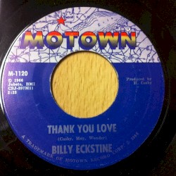 Thank You Love / Is Anyone Here Goin’ My Way