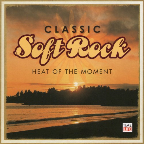 Classic Soft Rock: Heat of the Moment