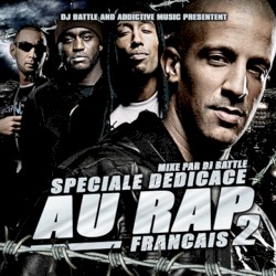 Spéciale dédicace au rap Français Vol.2