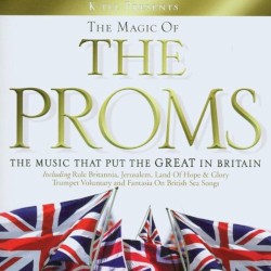 The Magic of the Proms With the Royal Philharmonic Orchestra