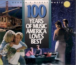 100 Years of Music America Loves Best