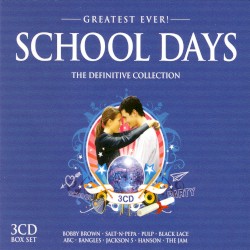 Greatest Ever! School Days: The Definitive Collection