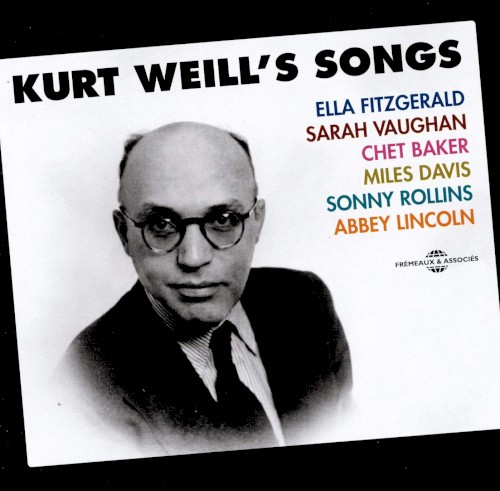 Kurt Weill’s Songs