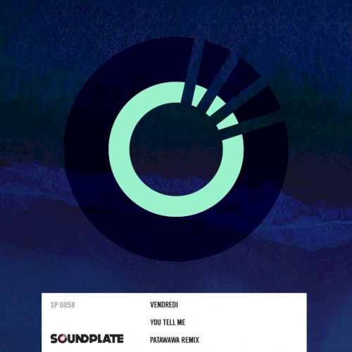 You Tell Me (Patawawa remix)
