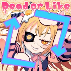 Dead or Like