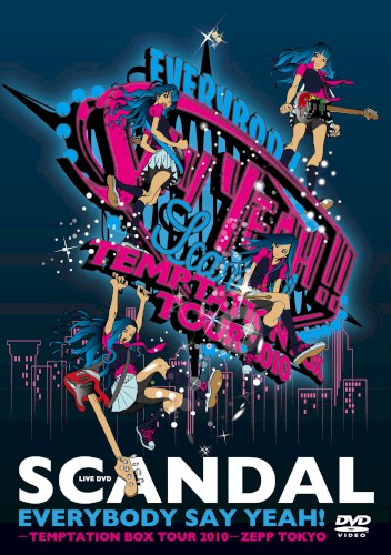 EVERYBODY SAY YEAH!−TEMPTATION BOX TOUR 2010−ZEPP TOKYO