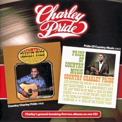 Country Charley Pride / Pride of Country Music