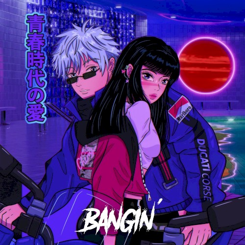 Bangin'