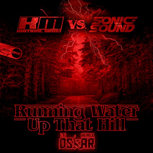 Running Water Up That Hill (DJ Oskar Remix)
