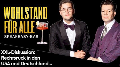 Wohlstand für Alle: Speakeasy-Bar #30, „Der Rechtsruck der “Familienunternehmer”, Springer gegen die Brandmauer u. v. m.“