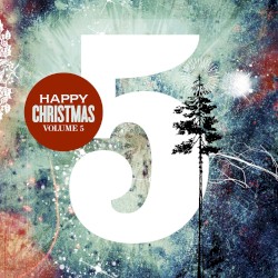 Happy Christmas, Volume 5