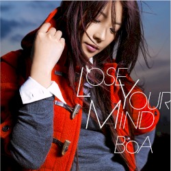 LOSE YOUR MIND