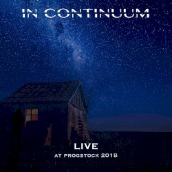 In Continuum Live at Progstock