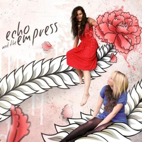 Echo & the Empress