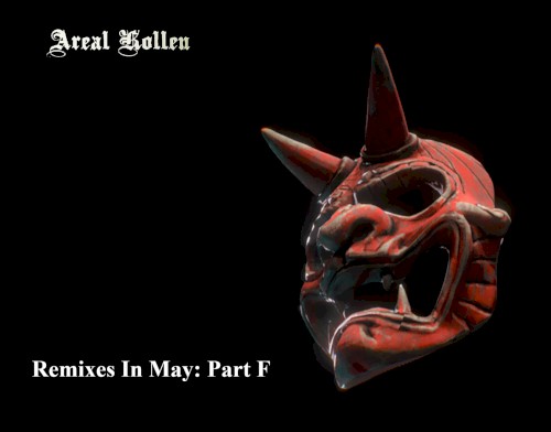 Remixes in May: Part F