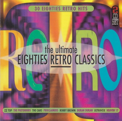 The Ultimate Eighties Retro Classics