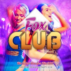 Discofox Cafe: Die besten XXL Fox und Schlager Hits für die Tanz Party 2016