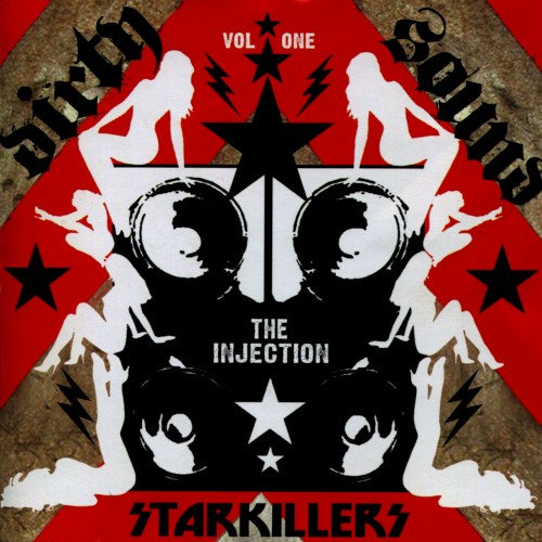 Dirty Sound, Volume 1: The Injection