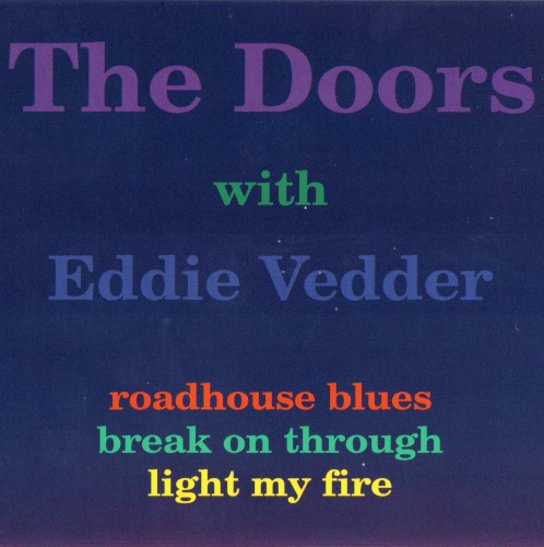 The Doors with Eddie Vedder