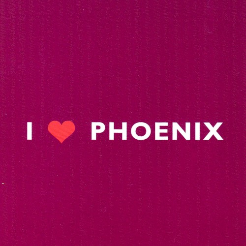I Love Phoenix