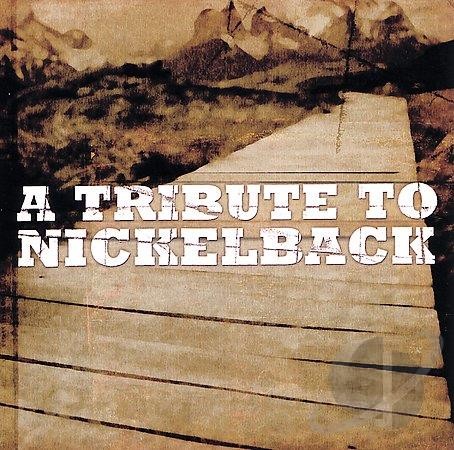 A Tribute to Nickelback
