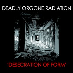 Desecration Of Form