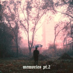 Memories, pt. 2
