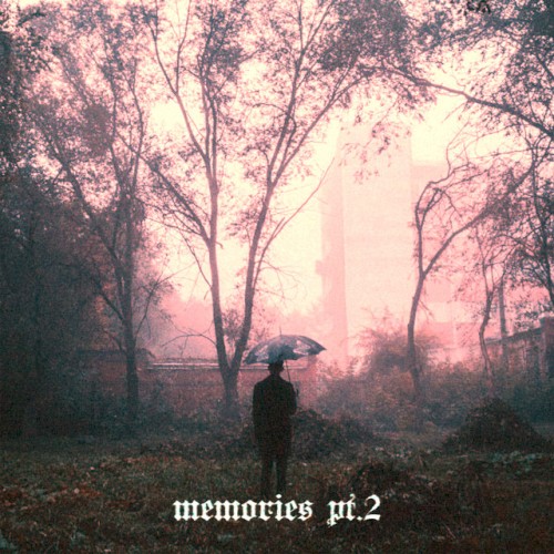 Memories, pt. 2