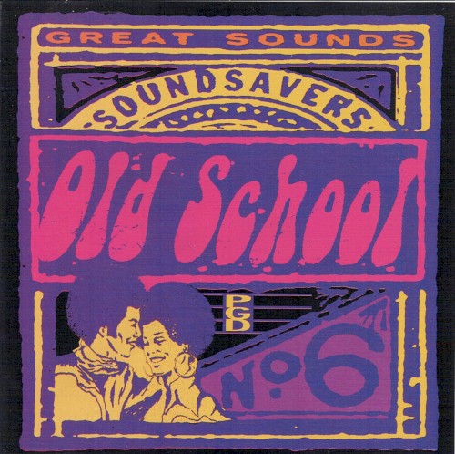 PGD Presents Sound Savers Old School Vol. 6