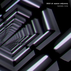 2021: A Space Odyssey