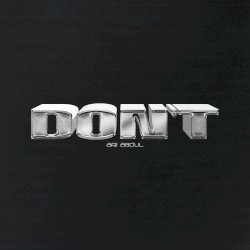 DON’T