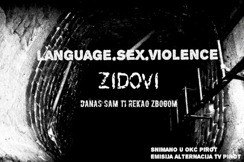 ZIDOVI - DANAS SAM TI REKAO ZBOGOM EP (Alternacija TV Pirot)