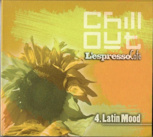 L'Espresso Café: Chill Out 2005, Volume 4: Latin Mood