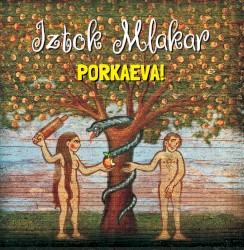 Porkaeva!
