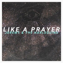 Like a Prayer
