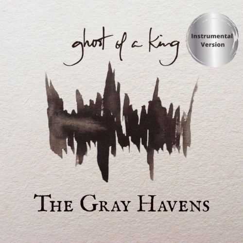 Ghost of a King (Instrumental)