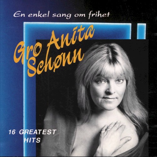En enkel sang om frihet (16 Greatest Hits)