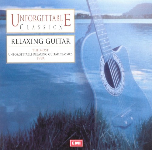 Unforgettable Classics: Relaxing Guitar